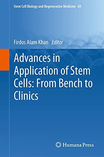 Advances In Application Of Stem Cells  From Bench To Clinics