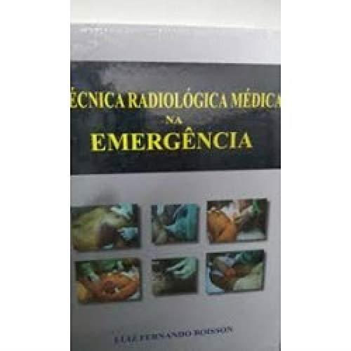 Tecnica Radiologica Medica Na Emergencia