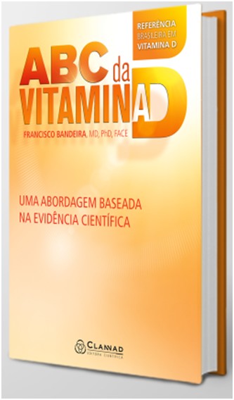 Abc Da Vitamina D Uma Abordagem Baseada Na Evidencia Cientifica