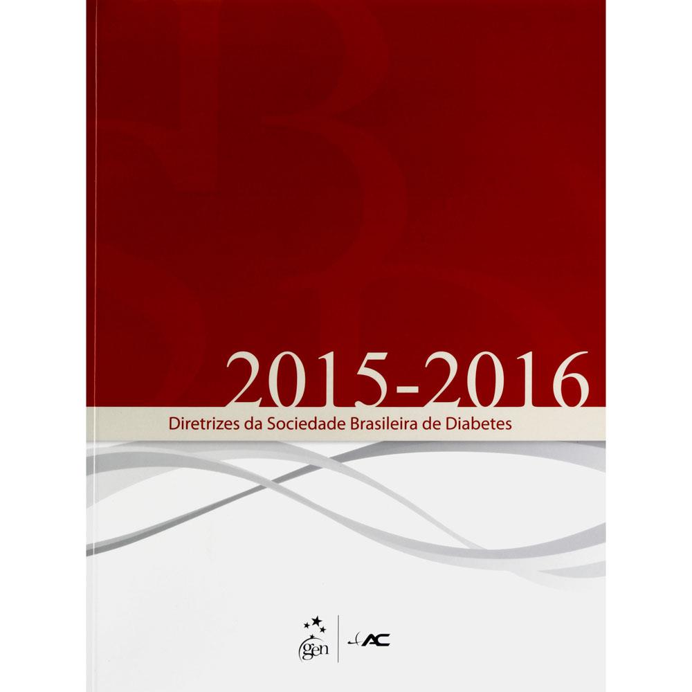 Diretrizes Da Sociedade Brasileira De Diabetes 2015-2016