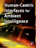 Human-centric Interfaces For Ambient Intelligence