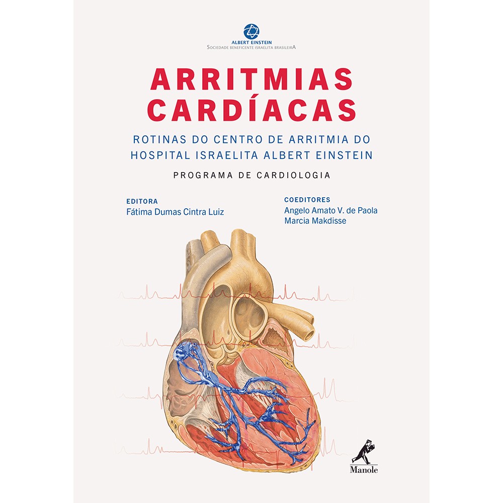 Arritmias Cardiacas - Rotinas Do Centro De Arritmia Do Hospital Israelita A
