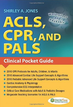 Acls, Cpr, And Pals : Clinical Pocket Guide