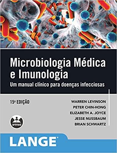 Microbiologia Medica E Imunologia: Um Manual Clínico Para Doenças Infecciosas