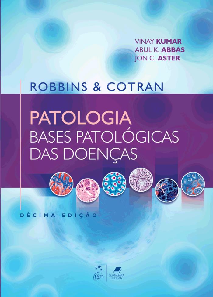 Patologia: Bases Patológicas Das Doenças