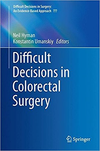 Difficult Decisions In Colorectal Surgery