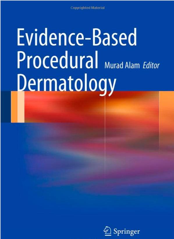 Evidence-based Procedural Dermatology