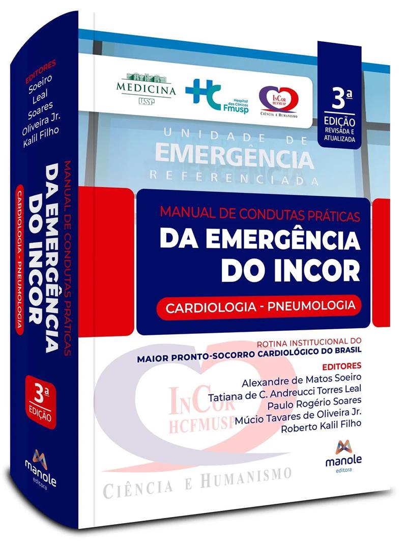 Manual De Condutas Práticas Da Emergência Do Incor: Cardiologia - Pneumologia