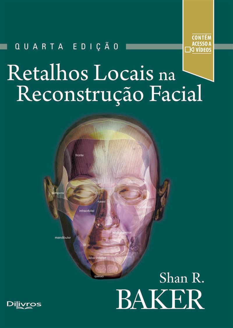 Retalhos Locais Na Reconstrução Facial