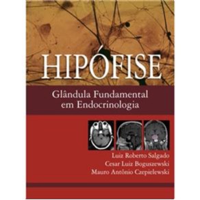 Hipofise: Glandula Fundamental Em Endocrinologia