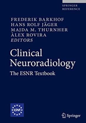 Clinical Neuroradiology The Esnr Textbook