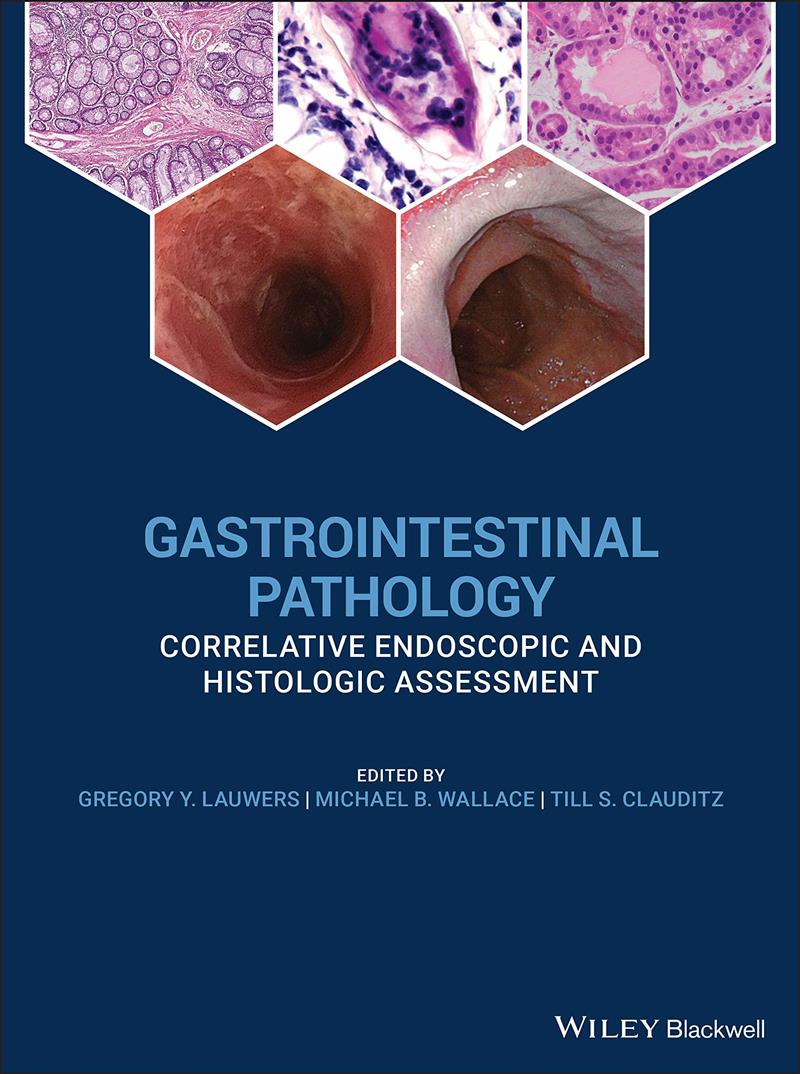 Gastrointestinal Pathology Correlative Endoscopic And Histologic Assessment