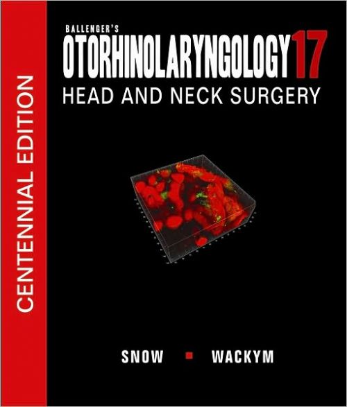 Ballengers Otorhinolaryngology Head Neck Surgery