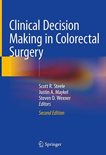 Clinical Decision Making In Colorectal Surgery