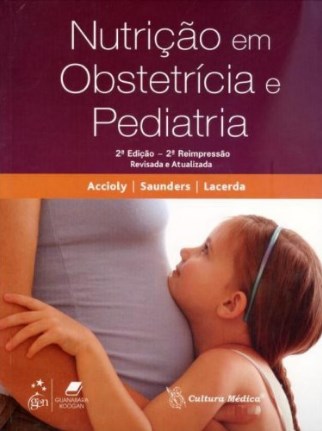 Nutricao Em Obstetricia E Pediatria