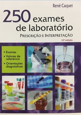 250 Exames De Laboratorio  Prescricao E Interpretacao
