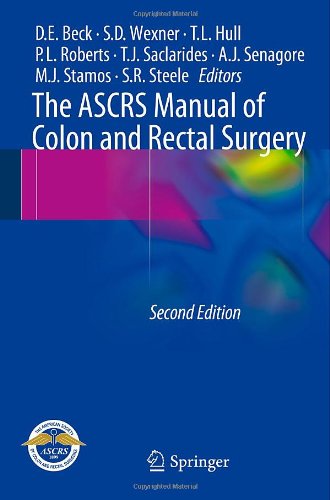 The Ascrs Manual Of Colon And Rectal Surgery