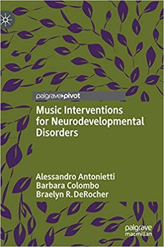 Music Interventions For Neurodevelopmental Disorders