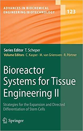 Bioreactor Systems For Tissue Engineering Ii: Strategies For The Expansion