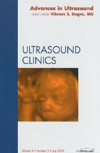 Advances And New Developments In Ultrasound, An Issue Of Ultrasound Clinics