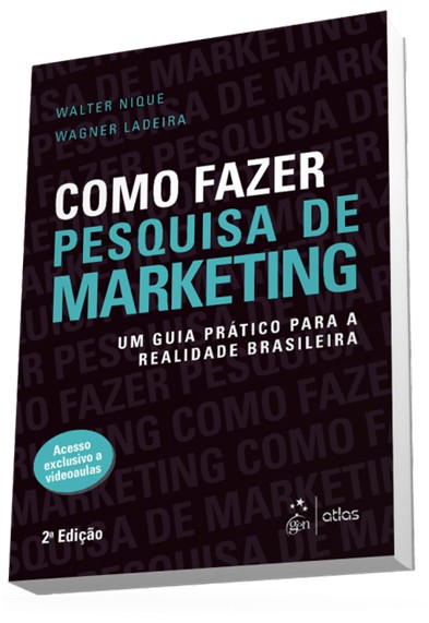 Como Fazer Pesquisa De Marketing - Um Guia Prático Para A Realidade Brasileira
