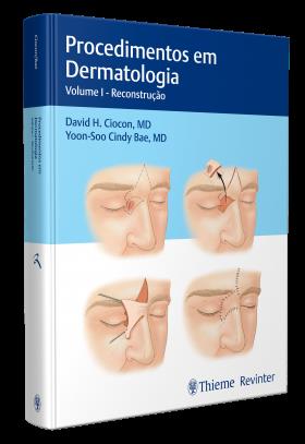 Procedimentos Em Dermatologia Vol. 1: Reconstrução