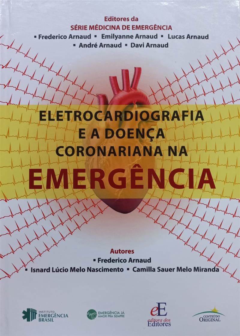 Eletrocardiografia E A Doença Coronariana Na Emergência