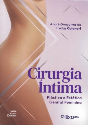 Cirurgia Íntima: Plástica E Estética Genital Feminina