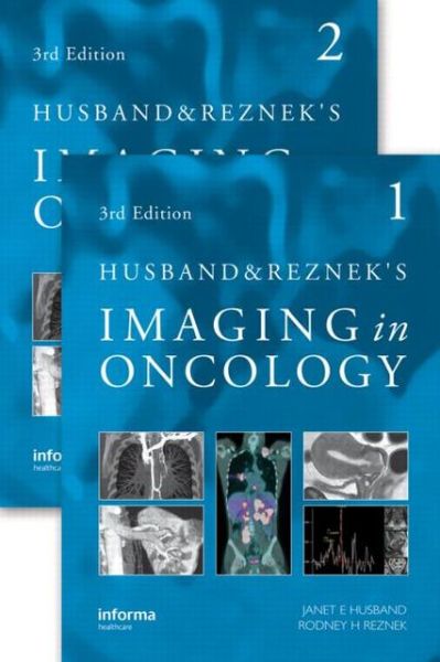 Husband And Rezneks Imaging In Oncology 2 Vols.