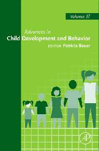 Advances In Child Development And Behavior - Vol. 37
