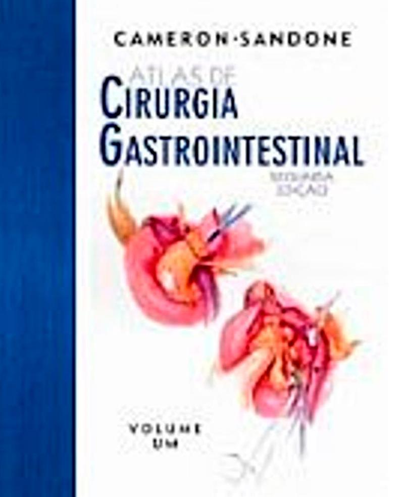 Atlas De Cirurgia Gastrointestinal: Vol. 1