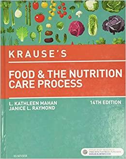 Krauses Food And The Nutrition Care Process