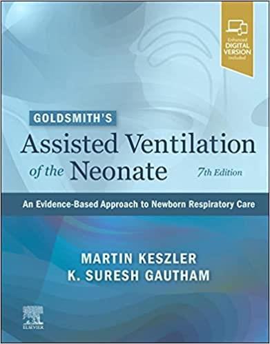 Goldsmith S Assisted Ventilation Of The Neonate