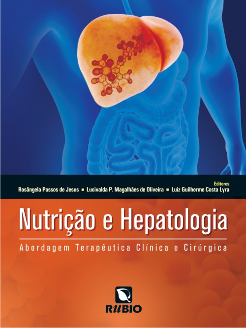 Nutrição E Hepatologia - Abordagem Terapêutica Clínica E Cirúrgica