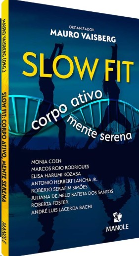 Slow Fit: Corpo Ativo, Mente Serena
