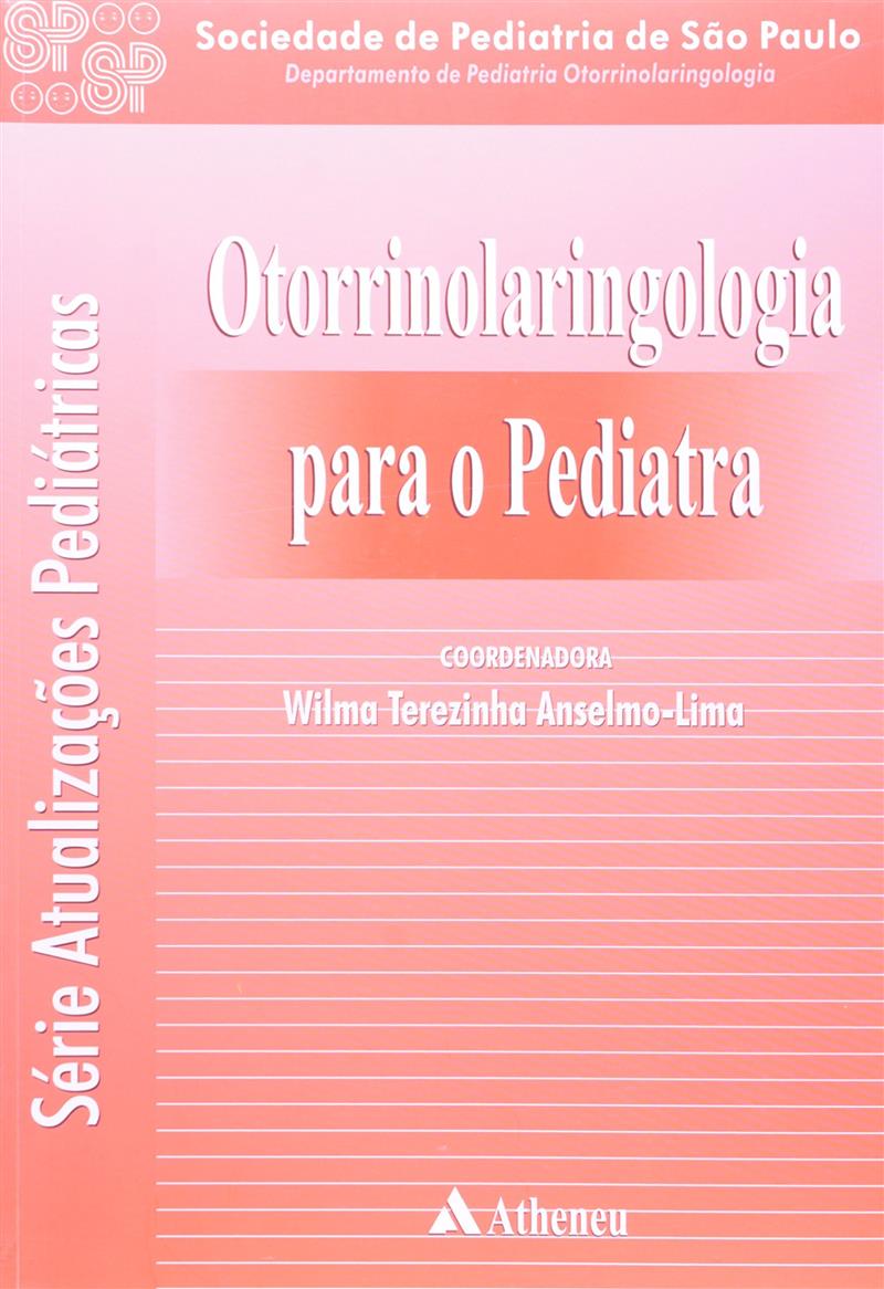 Otorrinolaringologia Para O Pediatra - Vol. 10