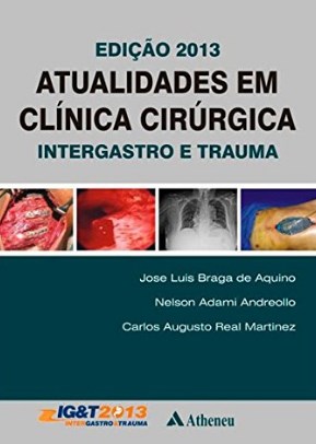 Atualidades Em Clínica Cirúrgica - Intergastro E Trauma