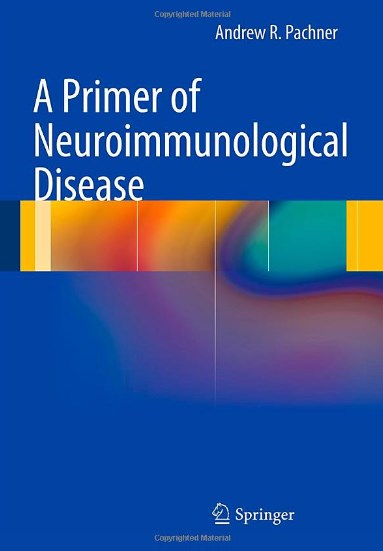 A Primer Of Neuroimmunological Disease