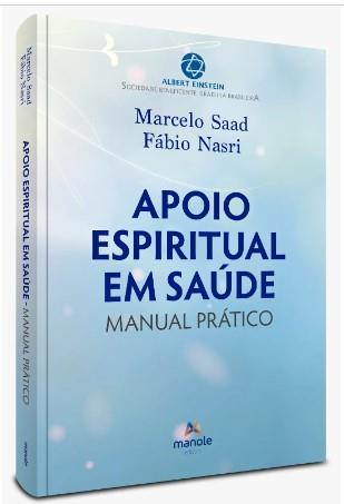 Apoio Espiritual Em Saúde - 1ª Edição Manual Prático
