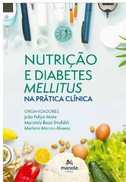 Nutricao E Diabetes Mellitus Na Pratica Clinica