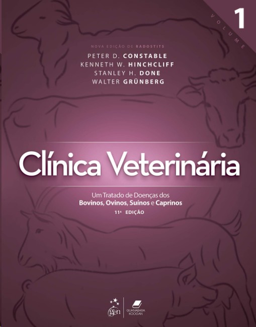 Clinica Veterinaria: Um Tratado De Doencas Dos Bovinos, Ovinos, Suinos E Ca