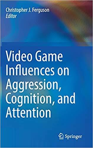 Video Game Influences On Aggression, Cognition And Attention