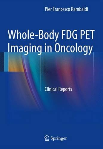 Whole-body Fdg Pet Imaging In Oncology