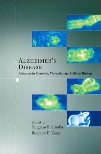 Alzheimer S Disease Advances In Genetics, Molecular And Cellular Biology