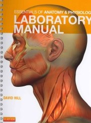 Essentials Of Anatomy And Physiology - Text, Online Course, Study Guide, And Laboratory Manual Packa