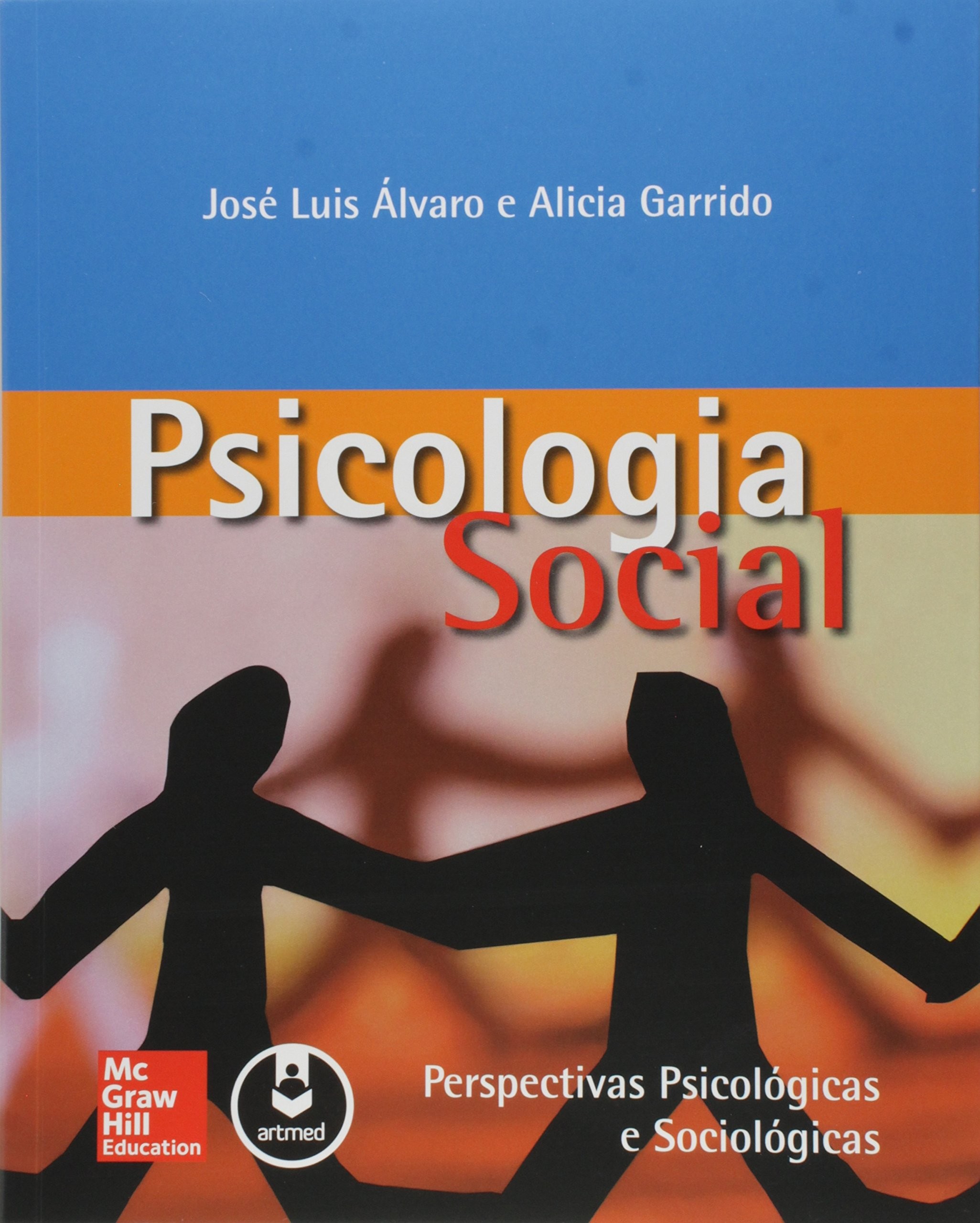 Psicologia Social - Perspectivas Psicológicas E Sociológicas