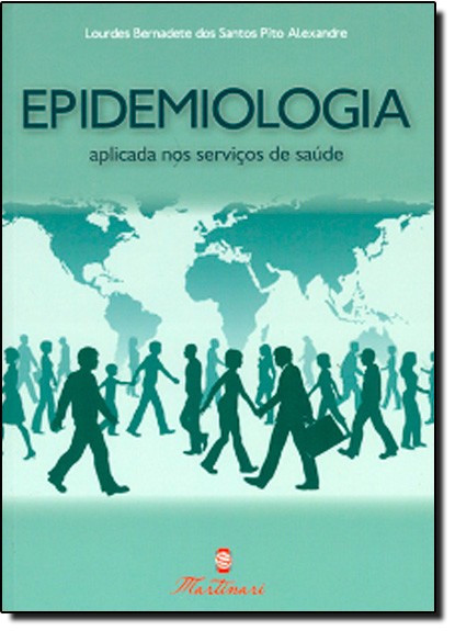 Epidemiologia Aplicada Nos Serviços De Saúde