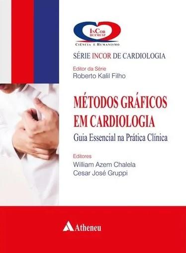 Métodos Gráficos Em Cardiologia: Guia Essencial Na Prática Clínica
