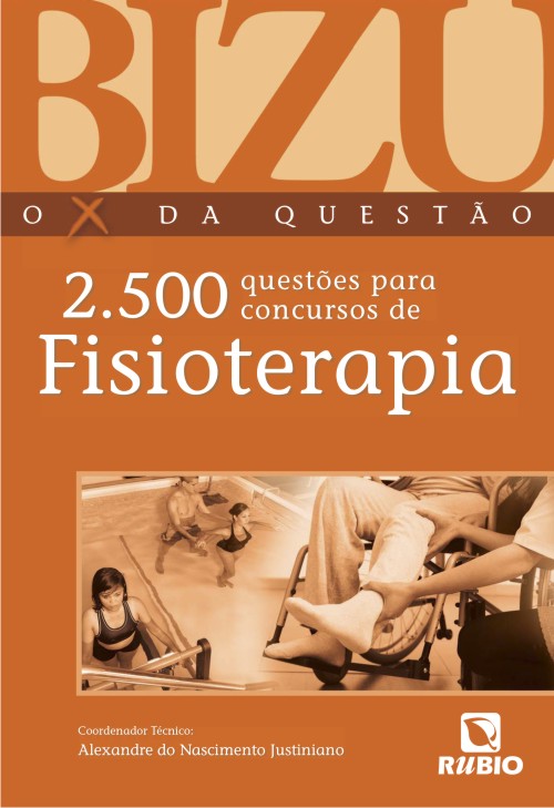 Bizu - O X Da Questão - 2.500 Questões Para Concursos De Fisioterapia ...