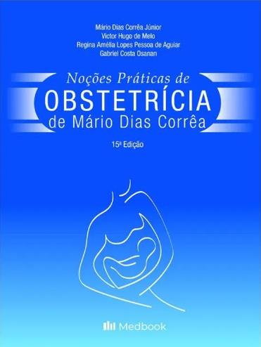 Noções Práticas De Obstetrícia De Mário Dias Corrêa